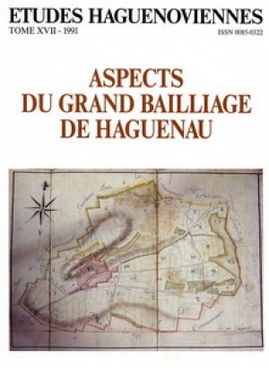 Etudes Haguenoviennes– Aspects du grand bailliage de Haguenau